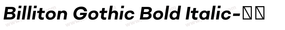 Billiton Gothic Bold Italic字体转换